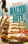 Ma vie avec les Walter Boys - le roman à l'origine de la série Netflix - Ali Novak - 9782017169819