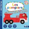 Les pompiers - livre indestructible - Mathilde Paris - 9782017184164