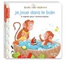 Signe avec Ouismini - Je joue dans le bain - Louison Nielman - 9782017184249
