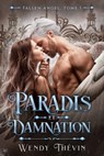 Paradis et Damnation - Wendy Thévin - 9782017184591