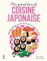 Mon grand livre de cuisine japonaise - Collectif - 9782017187370