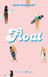 Float - Kate Marchant - 9782017190356