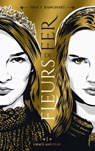 Grace and Fury - Tome 1 - Fleurs de fer - Tracy Banghart - 9782017190363