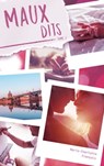 Maux Dits - Maux d'amour tome 2 - Marie-Charlotte François - 9782017207641