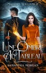 Une ombre au tableau - Samantha Morgan - 9782017208006