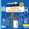 L'histoire C'est pas sorcier - Martin Luther King - Frédéric Bosc - 9782017213871