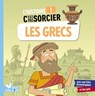 L'histoire C'est pas sorcier - Les Grecs - Frédéric Bosc - 9782017222873