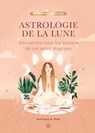 Astrologie de la Lune - Nathalie Ros - 9782017229582