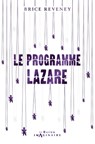 Le Programme Lazare - Brice Reveney - 9782017230885