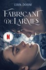 Fabricant de larmes - le roman à l'origine du film Netflix - Erin Doom - 9782017242031