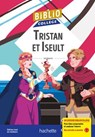 Bibliocollège - Tristan et Iseult - Céline Walkowiak ; Joseph Bédier - 9782017268437