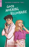 Good Morning Billionaire - Annika Martin - 9782017269687