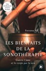 Les bienfaits de la sonothérapie - Farzana Ali - 9782017289630