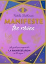 Manifeste tes rêves - Nathalie Hutchinson - 9782017289746