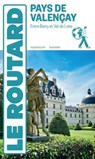Guide du Routard Pays de Valençay - Collectif - 9782017298908