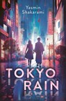 Tokyo Rain - Yasmin Shakarami - 9782017301738