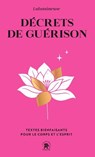 Décrets de guérison - Lulumineuse - 9782017304630