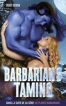 Ice Planet Barbarians - T8 - Barbarian's Taming (édition française) - Ruby Dixon - 9782017330127