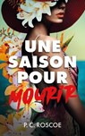Une saison pour mourir - P.C. Roscoe - 9782017334439