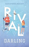 Rival Darling (Darling Devils - tome 1) - Alexandra Moody - 9782017334507