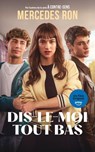 Dis-le-moi tout bas - Le roman à l'origine du film Prime Video - Mercedes Ron - 9782017334835