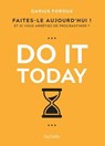 Do it Today - Darius Foroux - 9782017354383