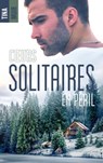 Coeurs solitaires en péril - Tina Muir - 9782017875741