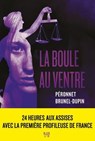 La Boule au ventre - Valérie Péronnet ; Marie-Laure Brunel-Dupin - 9782017902133