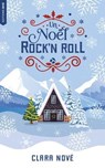 Un Noël Rock'n Roll - Clara Nové - 9782017904151