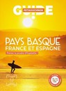 Pays basque guide Petaouchnok - Raphaël de Casabianca ; Antoine Delaplace - 9782017906520