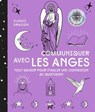 Communiquer avec les anges - Elodie Dracon - 9782019459765