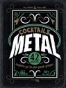Cocktails Metal - Marc Aumont ; Fabien Labbe - 9782019465063