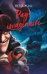 Villains - Retour au Pays imaginaire - Serena Valentino - 9782019465841