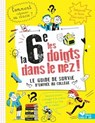 La 6e les doigts dans le nez - Eric Mathivet - 9782019497392