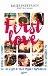 First Love - James Patterson ; Emily Raymond - 9782019526900