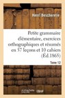 Petite Grammaire Elementaire - Bescherelle-H - 9782019549473
