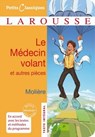 Le médecin volant - L'Amour médecin - Le Sicilien ou l'Amour peintre - Jean-Baptiste Molière (Poquelin dit) - 9782035855800