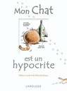Mon chat est un hypocrite - Gilles Bonotaux ; Hélène Lasserre - 9782035857057