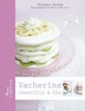 Vacherins, chantilly & Cie - Bérengère Abraham - 9782035859624
