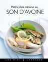 Petits plats minceur au son d'avoine - Bérengère Abraham - 9782035859648