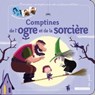 Comptines de l'ogre et de la sorcière - Hervé Le Goff - 9782035892683