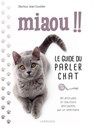 Miaou !! - Le guide du parler chat - Jean Cuvelier - 9782035898869