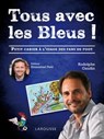 Tous avec les Bleus ! - Rodolphe GAUDIN - 9782035908001