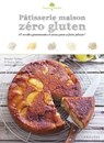 Pâtisserie maison zéro gluten - Bérengère Abraham - 9782035926197