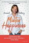 Mister Happiness - Arnaud Collery - 9782035950567