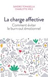 La charge affective - Saverio Tomasella ; Charlotte Wils - 9782035965738