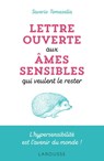 Lettre ouverte aux âmes sensibles qui veulent le rester - Saverio Tomasella - 9782035976581