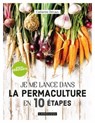 Je me lance en permaculture - Catherine Delvaux - 9782035984203