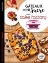 Gâteaux mini sucre avec Cake Factory - Juliette Lalbaltry - 9782035986320