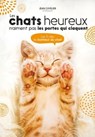 Les chats heureux n'aiment pas les portes qui claquent - Jean Cuvelier - 9782036000759